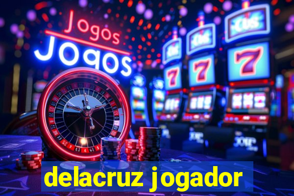 delacruz jogador